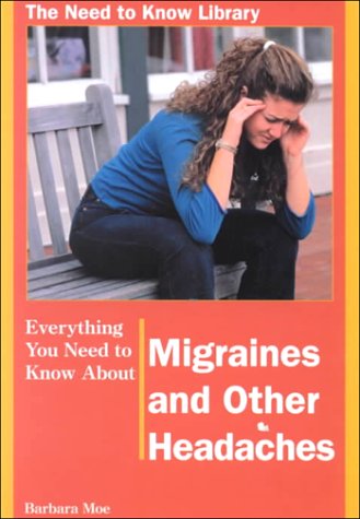 Beispielbild fr Everything You Need to Know about Migraines and Other Headaches zum Verkauf von Better World Books