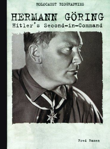 Stock image for Hermann Goring: Hitler's Second-In-Command (Holocaust Biographies) for sale by Booksavers of MD