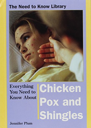 Imagen de archivo de Everything You Need to Know about Chicken Pox and Shingles a la venta por Better World Books