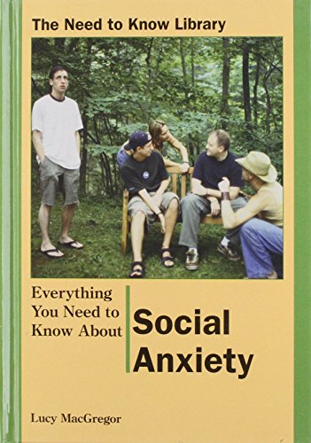 Beispielbild fr Everything You Need to Know about Social Anxiety zum Verkauf von Better World Books: West