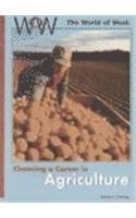 Choosing a Career in Agriculture (World of Work) (9780823933327) by Oleksy, Walter; Olesky, Walter