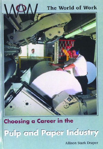 Imagen de archivo de Choosing a Career in the Pulp and Paper Industry a la venta por Better World Books