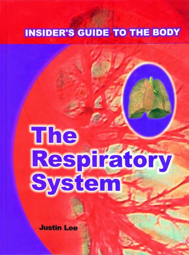 9780823933358: The Respiratory System (Insider's Guide to the Body)