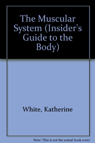 9780823933402: The Muscular System (The Insider's Guide to the Body)
