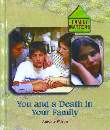 Beispielbild fr You and a Death in Your Family zum Verkauf von Better World Books