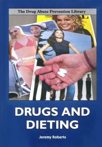 9780823933570: Drugs and Dieting (Drug Abuse Prevention Library)