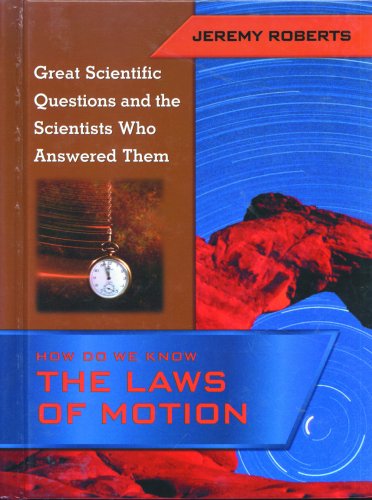 Beispielbild fr How Do We Know the Laws of Motion? zum Verkauf von Better World Books: West