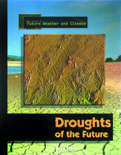 Stock image for Droughts of the Future (Library of Future Weather and Climate) for sale by HPB-Emerald