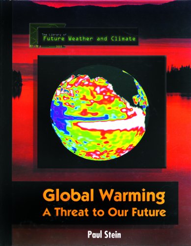 Stock image for Global Warming : A Threat to Our Future for sale by Better World Books