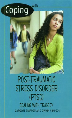 Imagen de archivo de Coping with Post-Traumatic Stress Disorder (PTSD) : Dealing with Tragedy a la venta por Better World Books