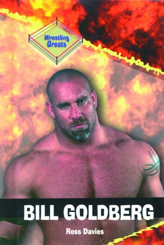 Stock image for Bill Goldberg for sale by ThriftBooks-Dallas