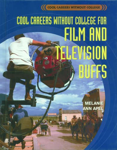 Stock image for Cool Careers Without College for Film and Television Buffs for sale by SecondSale
