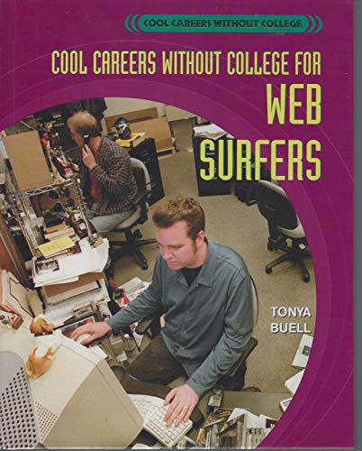 Stock image for For Web Surfers (Cool Careers Without College) for sale by POQUETTE'S BOOKS