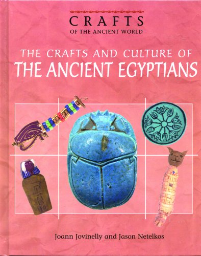 Beispielbild fr The Crafts and Culture of the Ancient Egyptians zum Verkauf von Better World Books