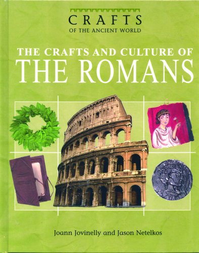 Stock image for The Crafts and Culture of the Romans for sale by Better World Books
