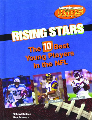 Stock image for Rising Stars: The 10 Best Young Players in the NFL (Library of American Lives and Times Set 3) for sale by Marissa's Books and Gifts