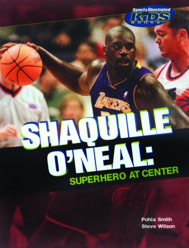 Stock image for Shaquille Oneal: Superhero at Center (Sports Illustrated for Kids Books) for sale by Ebooksweb