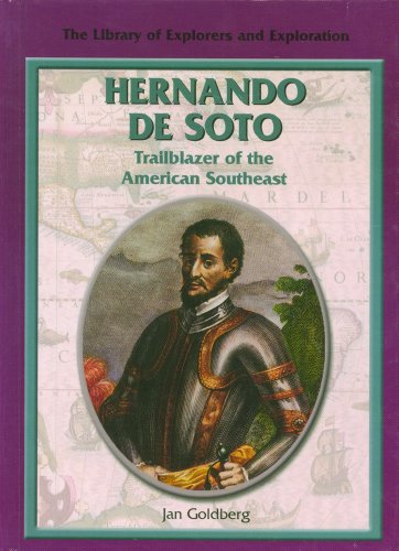 9780823936236: Hernando De Soto: Trailblazer of the American Southeast (Library of Explorers and Exploration)