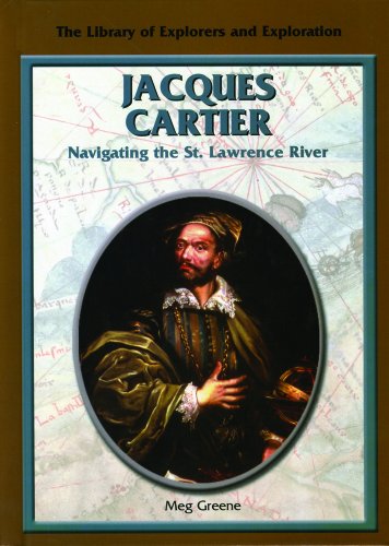 Stock image for Jacques Cartier : Navigating the St. Lawrence River for sale by Better World Books