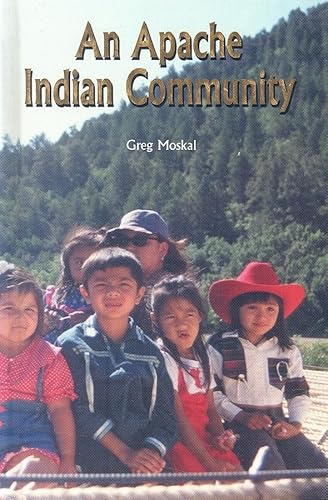 Imagen de archivo de An Apache Indian Community (The Rosen Publishing Group's Reading Room Collection) a la venta por Library House Internet Sales