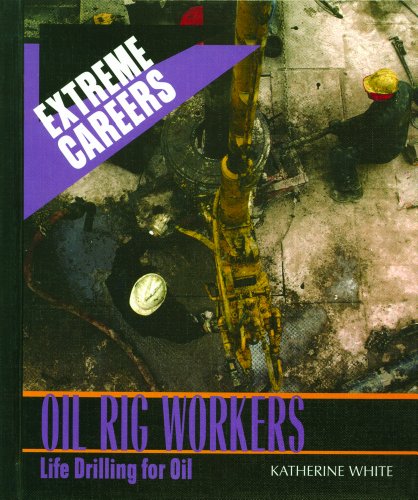 Beispielbild fr Oil Rig Workers : Life Drilling for Oil zum Verkauf von Better World Books