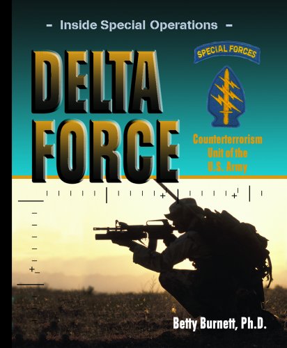 Beispielbild fr Delta Force : Counterterrorism Unit of the U. S. Army zum Verkauf von Better World Books
