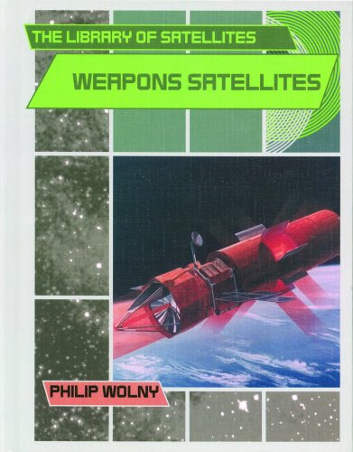 Beispielbild fr Weapons Satellites zum Verkauf von Better World Books