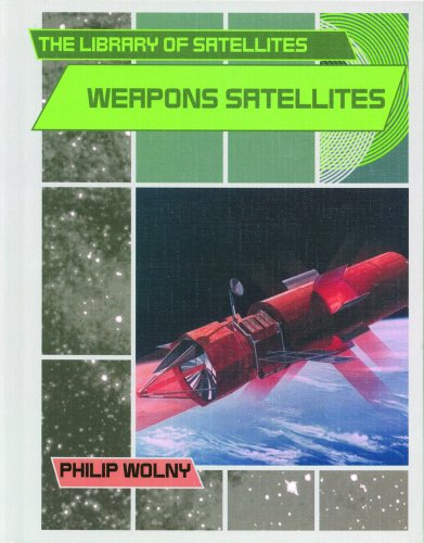 Stock image for Weapons Satellites (Library of Satellites) for sale by More Than Words