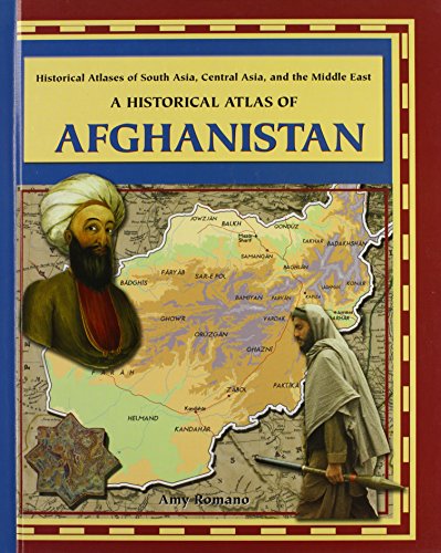 Beispielbild fr A Historical Atlas of Afghanistan (Historical Atlases of South Asia, Central Asia, and the Middle East) zum Verkauf von Irish Booksellers