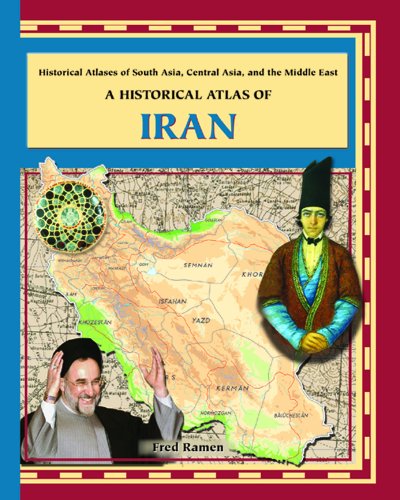 Stock image for A Historical Atlas of Iran for sale by Better World Books: West