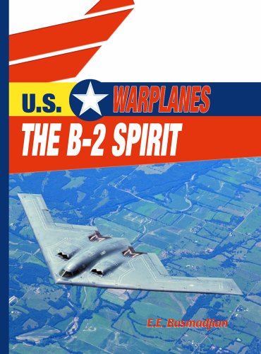 Beispielbild fr The B-2 Spirit (U.S. Warplanes) zum Verkauf von SecondSale