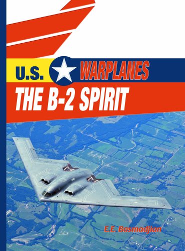 Stock image for The B-2 Spirit (U.S. Warplanes) for sale by SecondSale