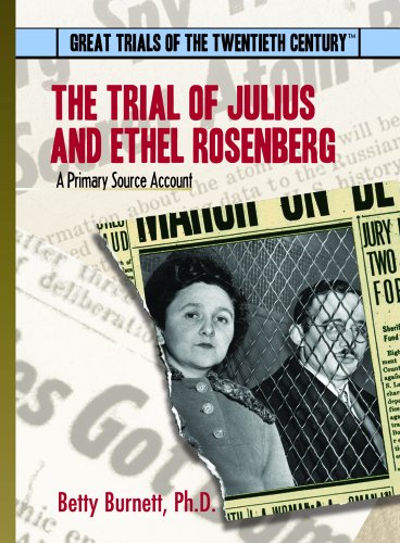 Beispielbild fr The Trial of Julius and Ethel Rosenberg : A Primary Source Account zum Verkauf von Better World Books