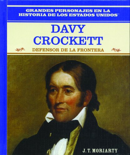 Beispielbild fr Davy Crockett : Defensor de la Frontera zum Verkauf von Better World Books: West