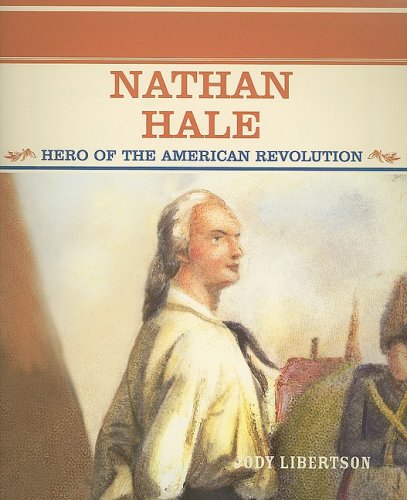 Beispielbild fr Nathan Hale : Hero of the American Revolution zum Verkauf von Better World Books