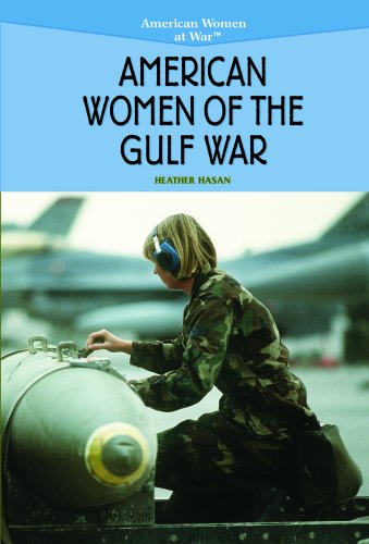 Stock image for American Women in the Gulf War for sale by Better World Books