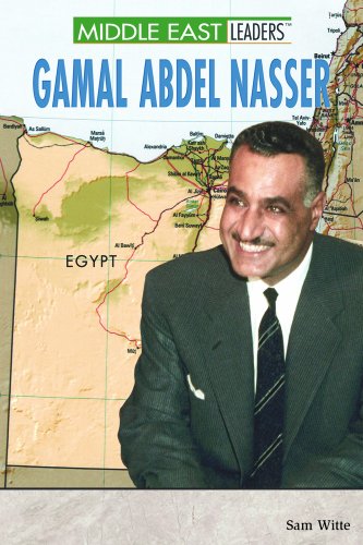 Stock image for Gamal Abdel Nasser (Middle East Leaders) for sale by Library House Internet Sales