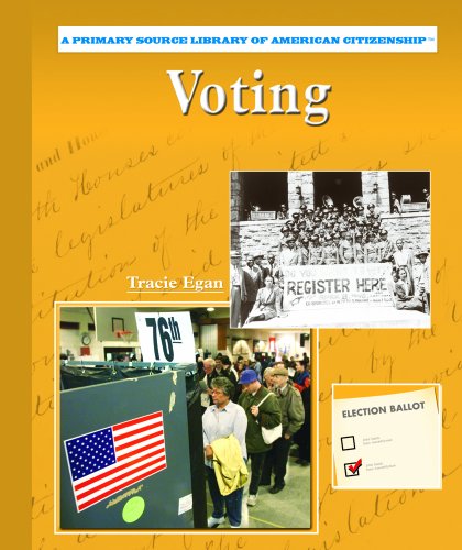 Voting (Civics / primary Souyrce Library of American Citizenship) (9780823944798) by Egan, Tracie