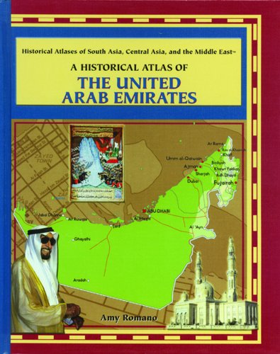 Beispielbild fr A Historical Atlas of the United Arab Emirates (Historical Atlases of South Asia, Central Asia, and the Middle East) zum Verkauf von Revaluation Books