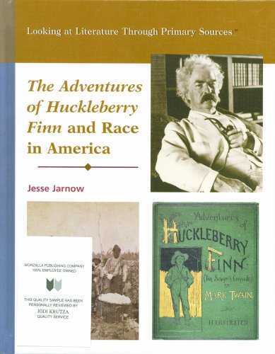 Beispielbild fr The Adventures of Huckleberry Finn and Race in America (Looking at Literature Through Primary Sources) zum Verkauf von HPB-Emerald