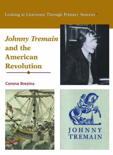 Beispielbild fr Johnny Tremain and the American Revolution (Looking at Literature Through Primary Sources) zum Verkauf von Bookmonger.Ltd