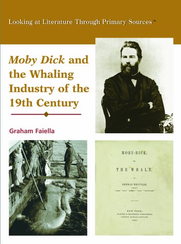 Stock image for Moby Dick and the Whaling Industry of the Nineteenth Century for sale by Better World Books