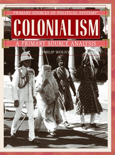 Beispielbild fr Colonialism : A Primary Source Analysis zum Verkauf von Better World Books