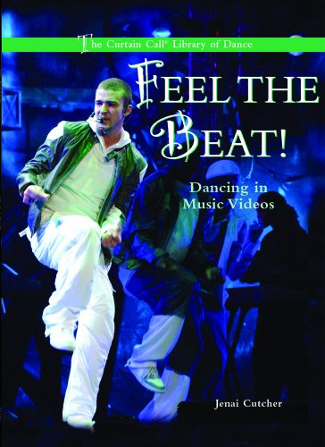 Stock image for Feel the Beat! : Dancing in Music Videos for sale by Better World Books