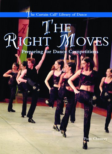 Imagen de archivo de The Right Moves : Preparing for Dance Competitions a la venta por Better World Books