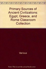 9780823945887: Primary Sources of Ancient Civilizations: Egypt, Greece, and Rome Classroom Collection