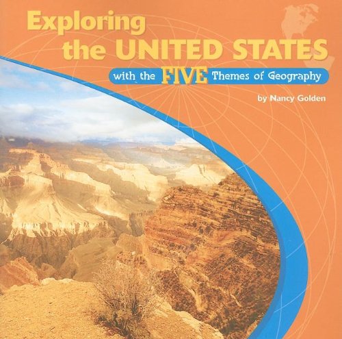 Beispielbild fr Exploring the United States with the Five Themes of Geography zum Verkauf von Better World Books