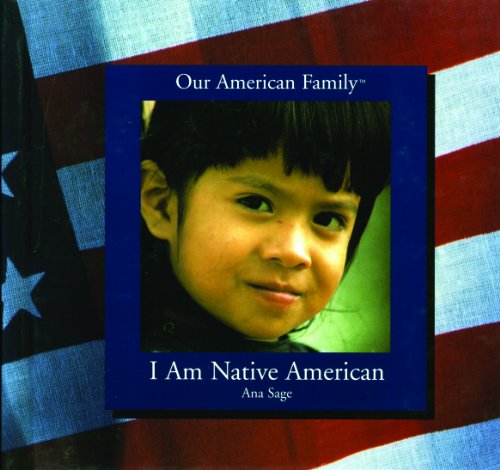 Imagen de archivo de I Am Native American (Our American Family) a la venta por Ergodebooks