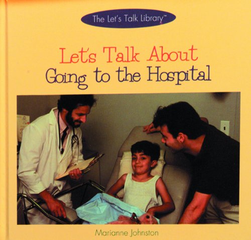 Imagen de archivo de Let's Talk about Going to the Hospital a la venta por Better World Books: West
