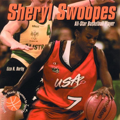 Stock image for Sheryl Swoopes, All-Star Basketball Player for sale by Better World Books
